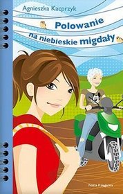 Polowanie na niebieskie migdały