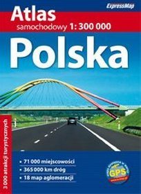 Polska 1:300 000 - atlas samochodowy