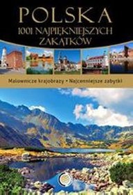 Polska 1001 najpiękniejszych zakątków
