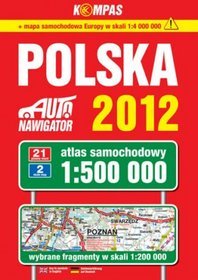 Polska Atlas samochodowy 2012 1:500 000