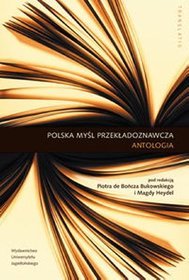 Polska myśl przekładoznawcza. Antologia