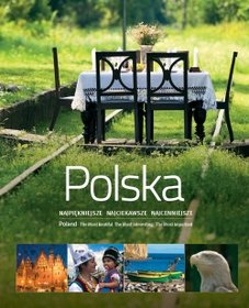 POLSKA NAJPIĘKNIEJSZE NAJCIEKAWSZE NAJCENNIEJSZE (KSIĄŻKA W ETUI) TW