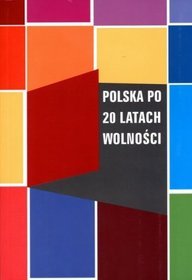 Polska po 20 latach wolności