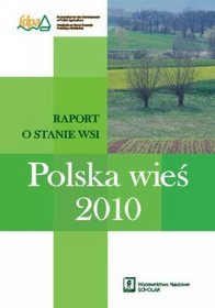 Polska wieś 2010. Raport o stanie wsi