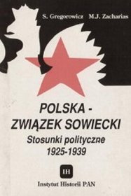Polska - Związek Sowiecki - stosunki polityczne 1925-1939