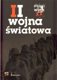 Polski wiek XX. Wojna światowa - tom 2