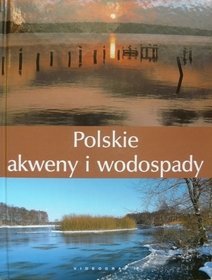 Polskie akweny i wodospady