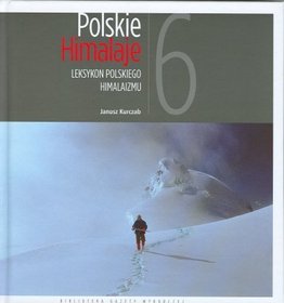 Polskie Himalaje. Leksykon polskiego himalaizmu