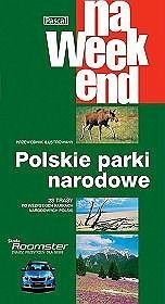 Polskie parki narodowe na weekend