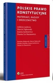 Polskie prawo konstytucyjne. Materiały, kazusy i orzecznictwo