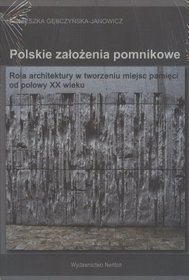 Polskie założenia pomnikowe