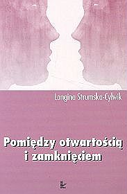 Pomiędzy otwartością i zamknięciem