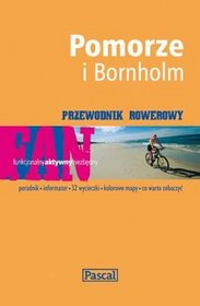 Pomorze i Bornholm Przewodnik rowerowy