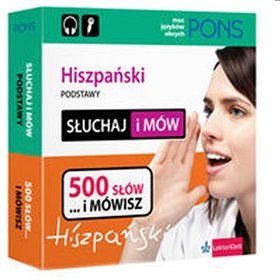 PONS Słuchaj i mów Hiszpański podstawy 500 słów i mówisz