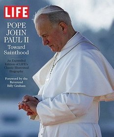 Pope John Paul II: Toward Sainthood