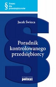 Poradnik kontrolowanego przedsiębiorcy