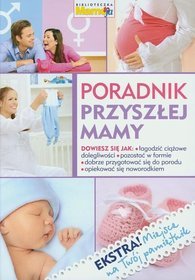 Poradnik przyszłej mamy