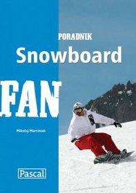 Poradnik Snowboard FAN