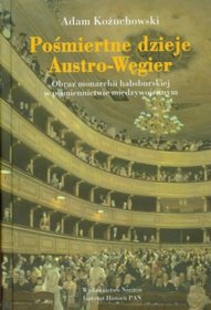 Pośmiertne dzieje Austro Węgier