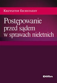 Postępowanie przed sądem w sprawach nieletnich