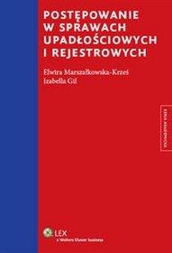 Postępowanie w sprawach upadłościowych i rejestrowych