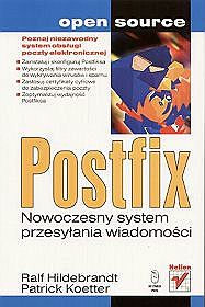 Postfix. Nowoczesny system przesyłania wiadomości