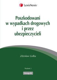 Poszkodowani w wypadkach drogowych i przez ubezpieczycieli