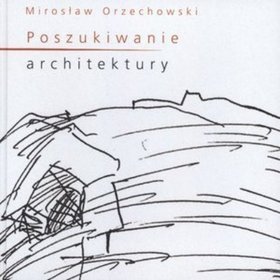 Poszukiwanie architektury