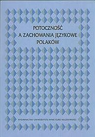 Potoczność a zachowania językowe Polaków