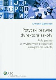 Potyczki prawne dyrektora szkoły