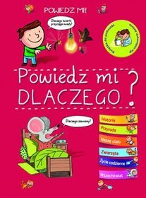 Powiedz mi DLACZEGO?