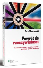 Powrót do rzeczywistości. Prześmiewcza książka o tym, jak przechytrzyć, prześcignąć i pokonać konkurencję