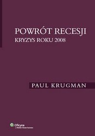 Powrót recesji Kryzys roku 2008