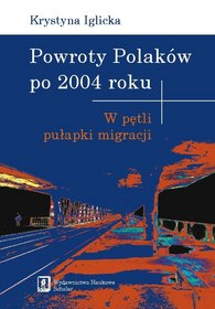 Powroty Polaków po 2004 roku