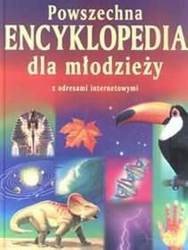 Powszechna encyklopedia dla młodzieży z adresami internetowymi
