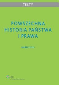 Powszechna historia państwa i prawa Testy dla studentów