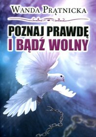 Poznaj prawdę i bądź wolny