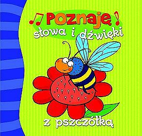 Poznaję słowa i dźwięki z pszczółką