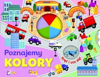 Poznajemy kolory. Kręć i ucz się!