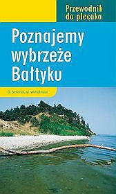 Poznajemy wybrzeże Bałtyku. Przewodnik do plecaka