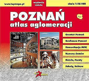 Poznań - atlas aglomeracji (skala 1: 15 000)