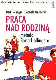 Praca nad rodziną - metoda Berta Hellingera