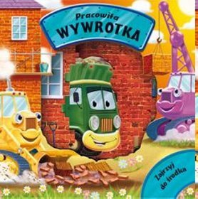 Pracowita wywrotka-zajrzyj do środka