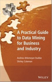 Practical Data Mining for Business