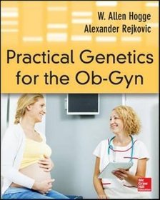 Practical Genetics for the OB-GYN