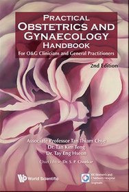 Practical Obstetrics and Gynaecology Handbook for OG Clinicians and General Practitioners