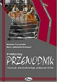 Praktyczny przewodnik rozwoju zawodowego pracowników