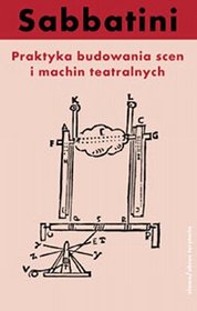 Praktyka budowania scen i machin teatralnych