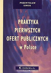 Praktyka pierwszych ofert publicznych w Polsce