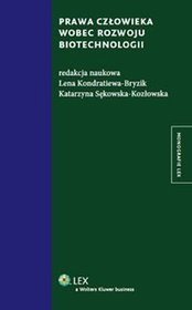 Prawa człowieka wobec rozwoju biotechnologii